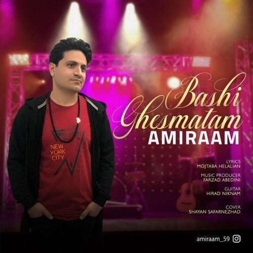 Amiraam   –  Ghesmatam Bashi